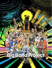 集まれ、未来のミュージシャン！TEENS BIG BAND PROJECT 始動!