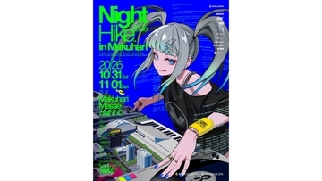 ＜NIGHT HIKE 2026 in 幕張＞の全ラインアップ&全タイムテーブルが公開