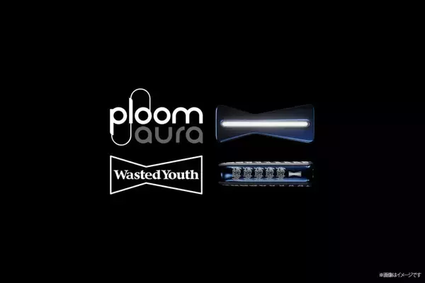「＜Ploom AURA × Wasted Youth＞ ストリートの哲学が、たばこを「表現」に変える。 Ploom AURA × Wasted Youthポップアップストアレポート」の画像