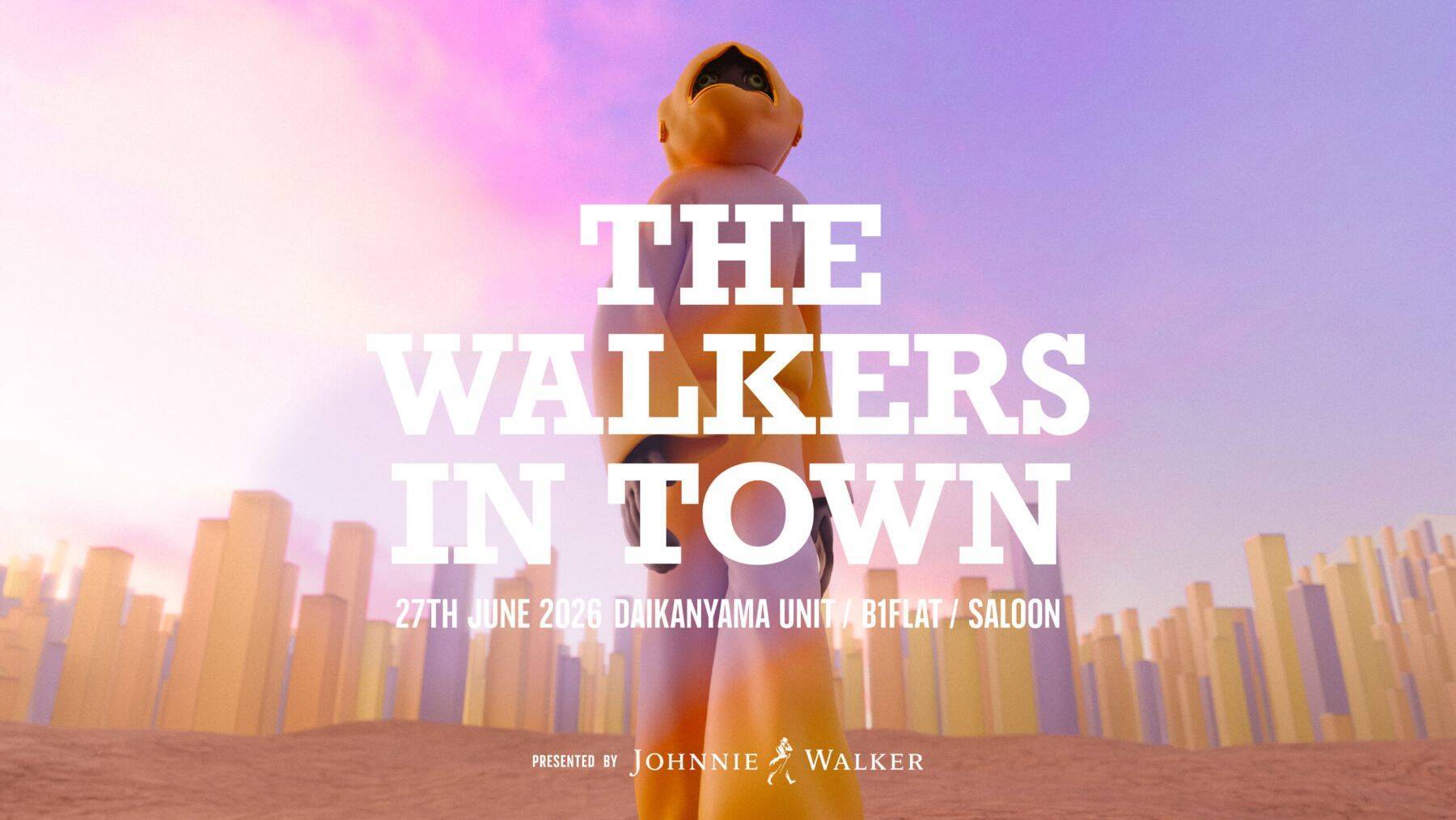 「ジョニーウォーカー」による1日限りのカルチャーイベント「THE WALKERS IN TOWN 2026」が代官山UNITで開催