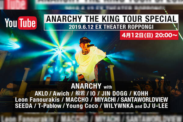 Anarchy全国ツアーファイナルの映像が一夜限りで配信決定 Kohh Miyachi T Pablowら豪華ゲストが出演 年4月7日 エキサイトニュース