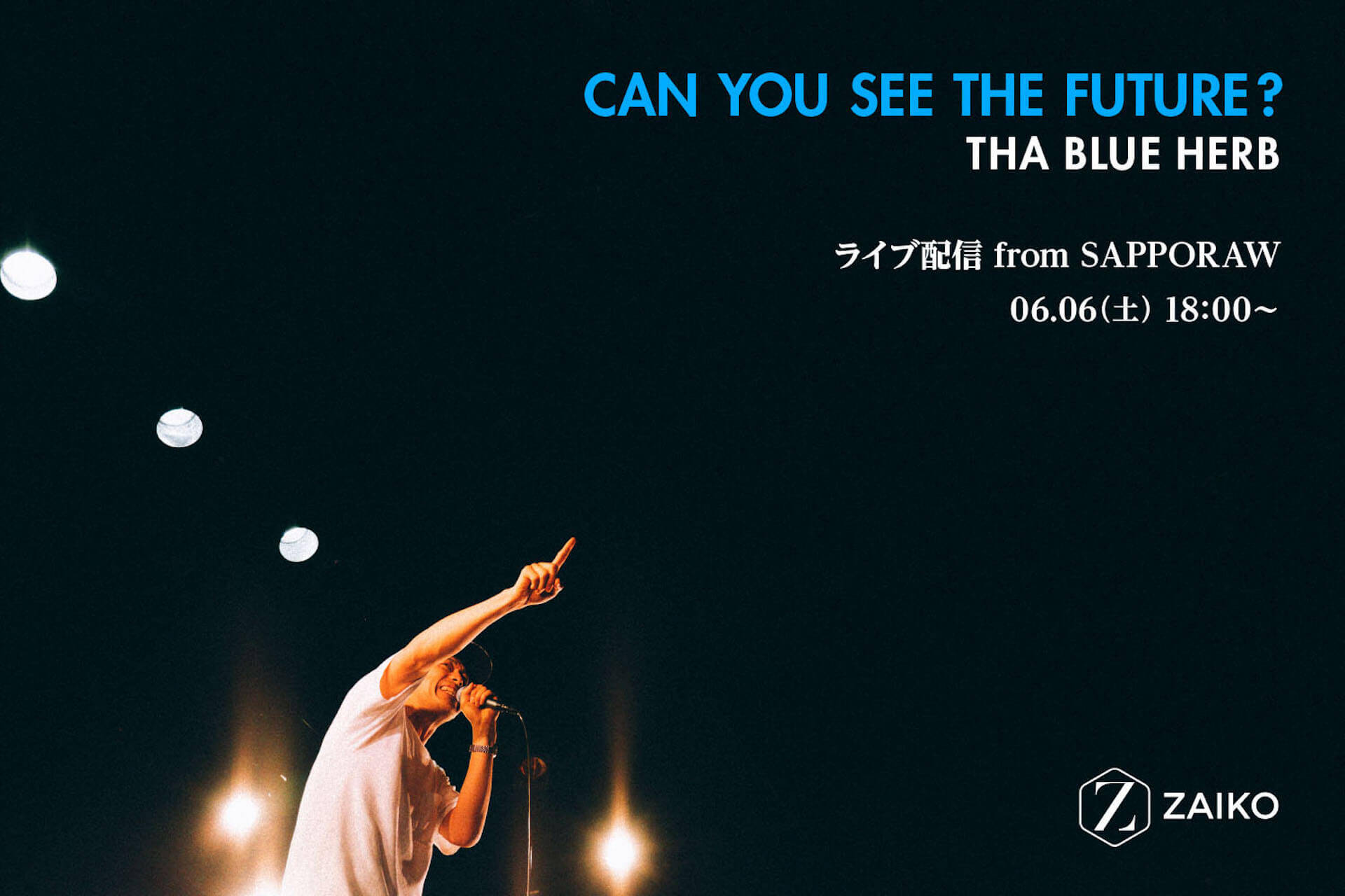 Tha Blue Herbが電子チケット制のライブ配信 Can You See The Future をzaikoにて開催決定 年5月日 エキサイトニュース