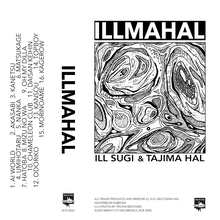 tajima halとILL SUGIのジョイント作『ILLMAHAL』が明日4月20日リリース！カセット＆CDも発売