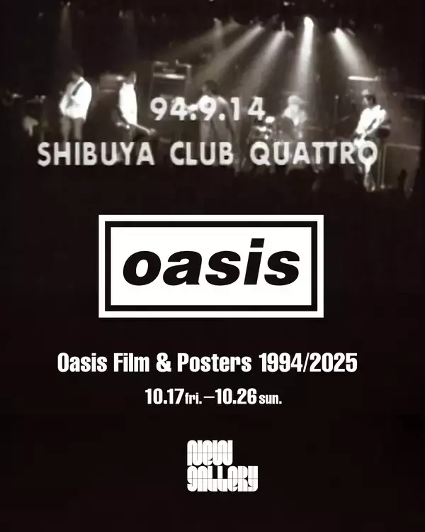 Oasisの来日を記念した特別上映展＜Oasis Film & Posters 1994/2025＞が開催