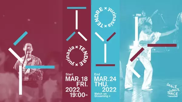 「PHOTO REPORT：TENDRE × yurinasia＜Dance Dance Dance ＠ YOKOHAMA 2021＞」の画像