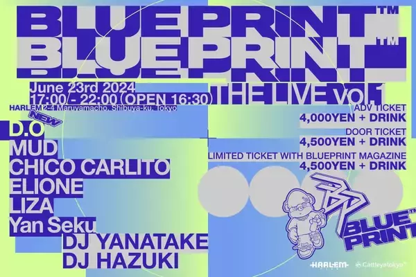 「D.O、CHICO CARLITO、Yan Sekuらが出演、当日はシークレットゲストも｜ヒップホップ専門MAGAZINE『BLUEPRINT™』の主催イベントが渋谷・HARLEMにて開催」の画像