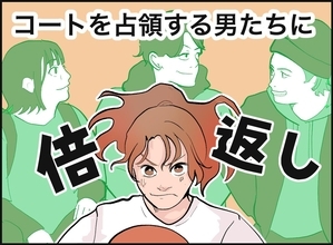 「バスケで勝ったらどいてやる」コートを占領する男たち→女性3人組の前に現れた【助っ人の正体】