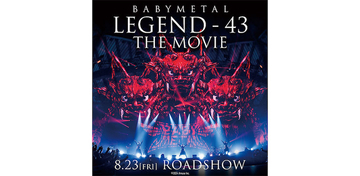 BABYMETAL、『BABYMETAL LEGEND - 43 THE MOVIE』本予告映像公開