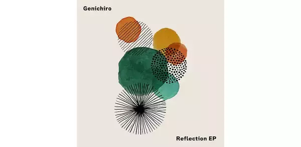 Genichiroが新作EPリリース、Farsight、andrewのリミックスを収録