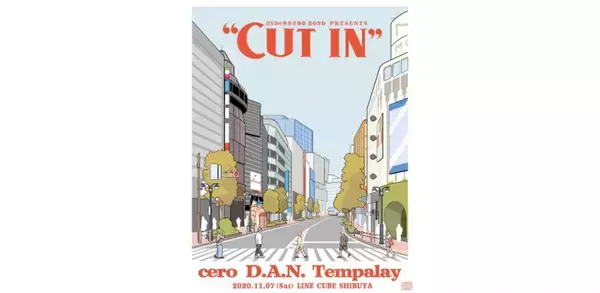 渋谷音楽祭2020presents「CUT IN」、cero、D.A.N.、Tempalayが出演