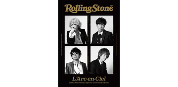 日本人アーティスト初　L&#039;Arc-en-Ciel30周年の軌跡を追う、Rolling Stone Japan特別編集本12月22日発売