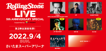 Rolling Stone Japan 5周年記念ライブ、第二弾発表でJP THE WAVY、Da-iCE出演