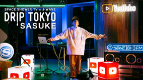 スペシャ×J-WAVEの公開収録企画「DRIP TOKYO」、注目のトラックメイカーSASUKEのライブパフォーマンスを公開！