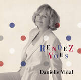「「オー・シャンゼリゼ」のダニエル・ビダル、ニューアルバム『RENDEZ-VOUS～ランデブー～』発売決定！」の画像1