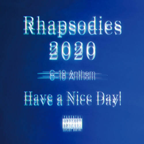 Have A Nice Day 最新アルバム Rhapsodies 発売決定 年7月28日 エキサイトニュース