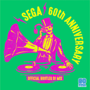 セガ設立60周年プロジェクト！ 全60曲を収録したノンストップDJミックスアルバム『SEGA 60th Anniversary Official Bootleg DJ Mix』が3月24日（水）発売！