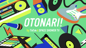 はっとり(マカロニえんぴつ)、優里、アントニー、SKY-HIがMCの「OTONARI! by TikTok＆SPACE SHOWER TV」始動！