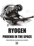 2017年に逝去したギタリスト亮弦-Ryogen-の2ndアルバム『PHOENIX IN THE SPACE』が配信リリース！ ギター1本で森羅万象を駆け巡る唯一無二のサウンドが蘇る！