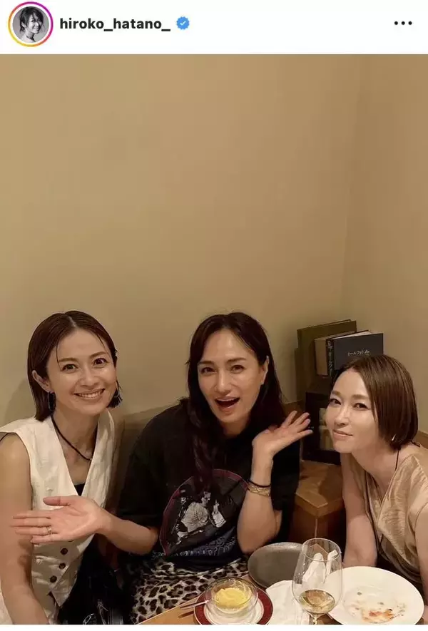 夫は年下元サッカー日本代表　畑野ひろ子、有名モデル＆タレントと女子会！「初めて集まったとは思えないくらい…」