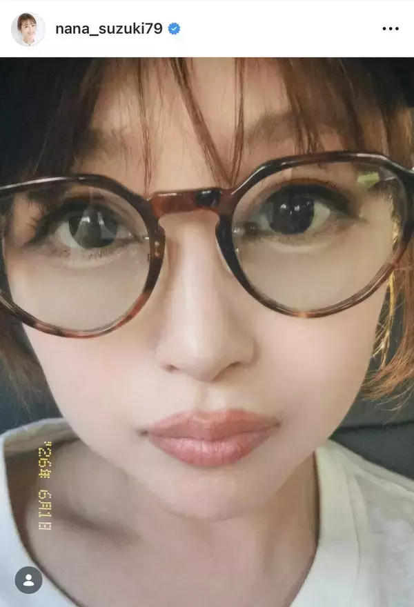 「新しいメガネを買いました」鈴木奈々の「めちゃめちゃドアップ」ショットに反響！「この目で見られたら～」