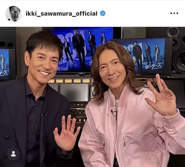 「素敵なイケオジ対談」沢村一樹、イエモン・吉井との２ショットが話題！「ご縁て…凄い」「ビジュいいじゃん同士」