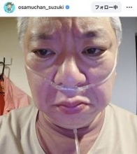 鈴木おさむさん、チューブ姿の検査姿に自虐「おじいちゃんみたいだな」心配の声も「大丈夫ですか？」