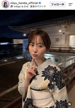 「彼氏目線」「艶やか」１０キロ減の本田望結、浴衣姿にくぎ付け！「罪だわ」「どんどん綺麗に」「メロメロ」
