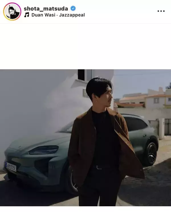 松田翔太「ポルシェカイエンと」プラベショットにファンもん絶「ため息」「世界一かっこいい」「絵になる」