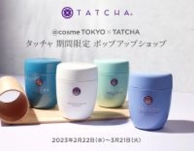 【東京都渋谷区】「タッチャ」の期間限定ポップアップショップが＠cosme TOKYOにオープン！