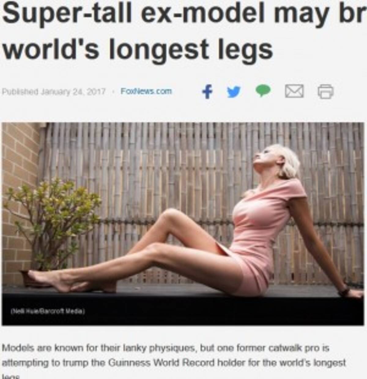 ギネス記録を塗り替える 世界一長い脚を持つと主張する元モデル 豪 17年1月30日 エキサイトニュース