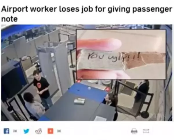 「あんたってブサイク」と書いたメモを搭乗客に渡した空港職員が解雇（米）＜動画あり＞