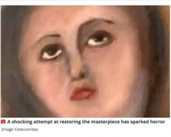 聖母マリアの顔がまるで別人に 17世紀の名画が家具修理業者によって台無しになる スペイン 年6月25日 エキサイトニュース