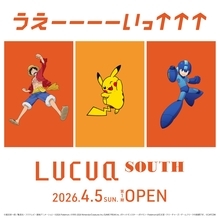 【2026年4月】JR大阪駅「ルクア サウス」第1期開業！ スクエニ、マイクラ、サンリオも！ 国内最大級のキャラクター聖地とグルメの殿堂が集結
