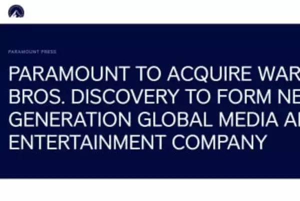パラマウントがワーナーを1100億ドルで買収。Paramount+、HBO Max、Pluto統合へ