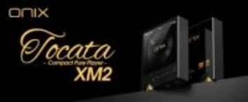 ONIX、手のひらサイズでフラッグシップクラスのDAP「Tocata XM2」