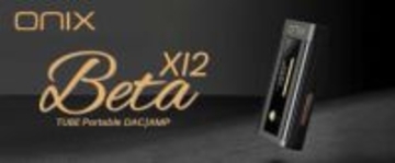 ONIX、真空管デュアルのポータブルDACアンプ「Beta XI2」