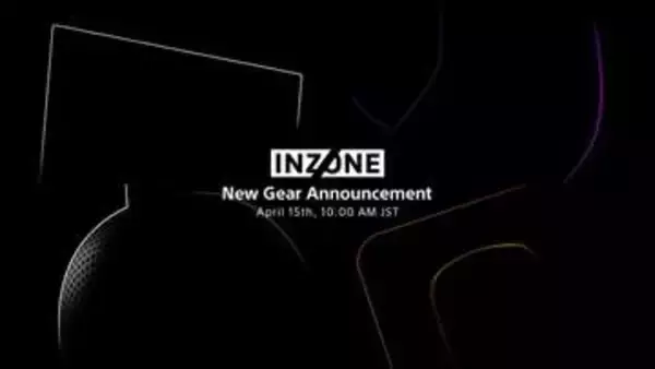 ソニーINZONE、Xに新製品ティザーポスト。4月15日10時に発表か