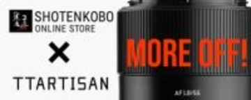 キャンペーン：焦点工房が直販サイト限定セール開催　ニコンZマウント用の“TTArtisanレンズ”が対象