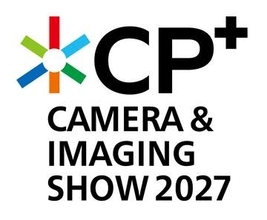 「CP+2027」の出展社申込受付が開始　一般来場登録は12月上旬に