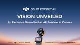 「正式発表前の「Osmo Pocket 4P」がカンヌで披露　10-bit D-Log 2対応などシネマレベルの品質をアピール」の画像1