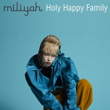 加藤ミリヤ、ファンへ“クリスマスプレゼント”　新曲「Holy Happy Family」配信リリース