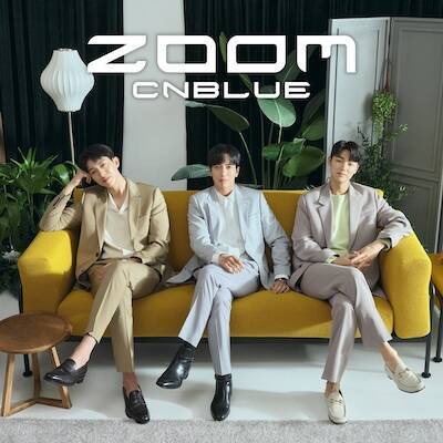 CNBLUE、ついに日本での活動再開　3年8カ月ぶりシングル『ZOOM』発売決定