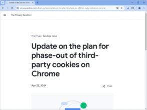 「Google Chrome」のサードパーティCookie廃止は延期 ～2024年内の非推奨化を断念／来年へ持ち越しへ