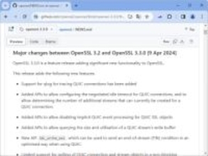 「OpenSSL 3.3」が予定通りリリース ～QUIC接続のサポートを強化／SSL/TLSプロトコルを実装したオープンソースライブラリ