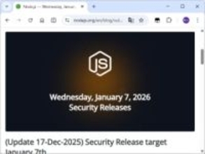 「Node.js」のセキュリティリリースは再び延期、休暇シーズンを避けて越年／準備にさらなる時間が必要、新たな目標リリース日は2026年1月7日