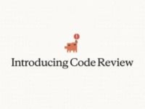 プルリクをエージェントたちが自動チェック ～Anthropic、「Claude Code Code Review」を発表／リサーチプレビューとして一部プランにベータ提供