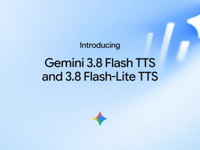 “声をイチから作りだせる”音声合成モデル「Gemini 3.8 TTS」、Googleが発表／役柄・アクセント・声の特徴で生成、100以上の言語と方言に対応、2,000以上のライブラリ