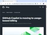 「「GitHub Copilot」、6月1日より従量課金制へ移行 ～プラン月額料金は据え置き／エージェント時代の到来にあわせ、利用“回数”から“量”でのコスト計算に」の画像1