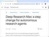 「「Gemini 3.1 Pro」基盤の新しい「Deep Research」「Deep Research Max」が発表／「MCP」で他サービスと連携、高品質なチャートやインフォグラフィックなどにも対応」の画像1