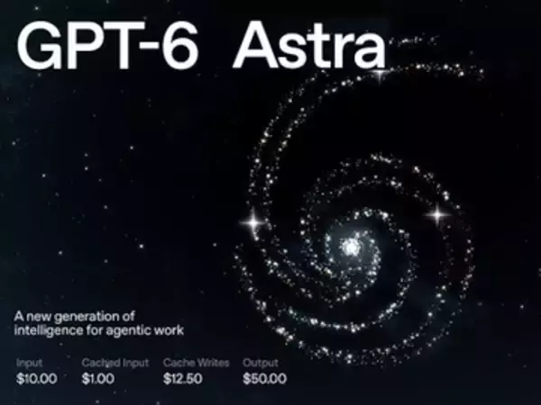 OpenAI、次世代モデル「GPT-6 Astra」を発表 ～「PCでできることは、すべて代行できる」／科学研究、ビジネス業務、高度な数学、コンピューター操作などの分野で新境地を拓く